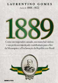 1889 de Laurentino Gomes