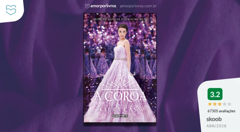 Livro A Coroa com avaliação 3,2 do Skoob em Abril de 2026