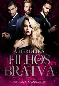 Filhos da Bratva: A Herdeira