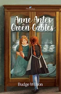 Anne Antes de Green Gables