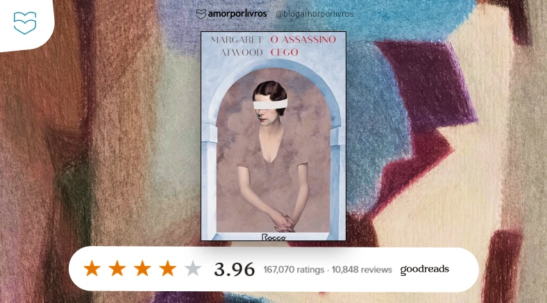 Livro O Assassino Cego com fundo abstrato e avaliação de 3.9 do Goodreads
