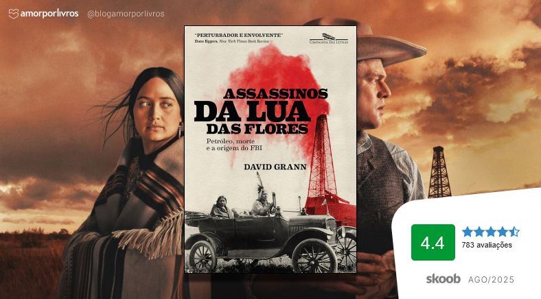 Capa do livro Assassinos da Lua das Flores de David Grann com nota 4.4 no Skoob