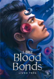 Blood Bonds, Vínculos que nos unem