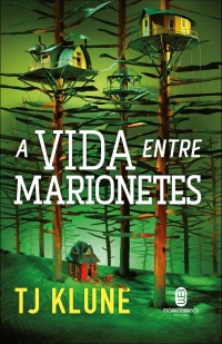Capa do livro A Vida Entre Marionetes