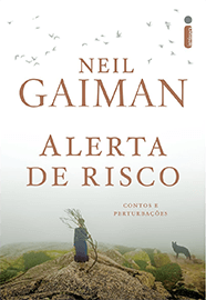 Capa do livro Alerta de Risco, de Neil Gaiman