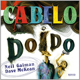 Capa do livro Cabelo Doido, de Dave McKean e Neil Gaiman