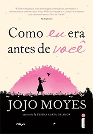 Capa do livro de romance Como eu era antes de você, de Jojo Moyes.
