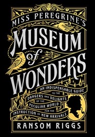 Capa do livro Miss Peregrine's Museum of Wonders
