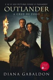 Capa do livro Outlander: A cruz de fogo
