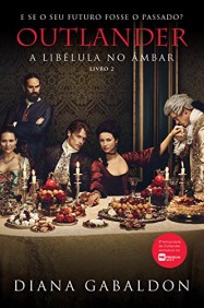 Capa do livro Outlander: A Libélula no âmbar