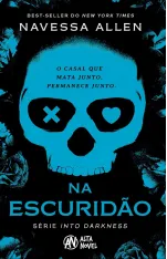 Capa do livro Na Escuridão, de Navessa Allen