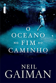 Capa do livro O Oceano no Fim do Caminho, de Neil Gaiman
