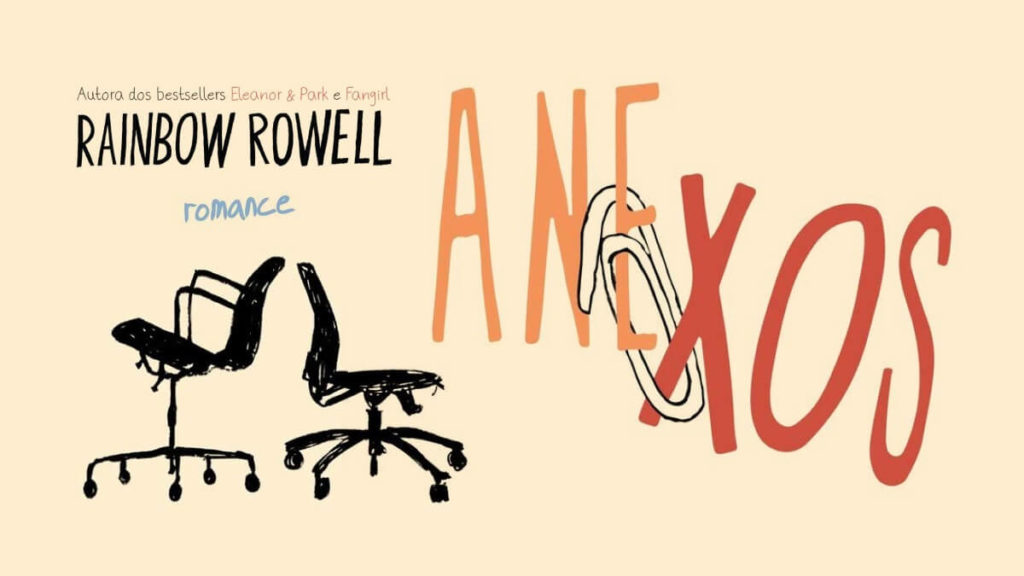 Destaque do livro Anexos, de Rainbow Rowell