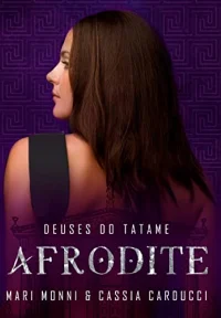 Deuses do Tatame: Afrodite