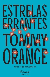 Estrelas errantes de TommyOrange