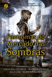 Fantasmas do Mercado das Sombras