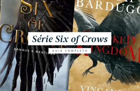 Guia dos livros da série Six of Crows