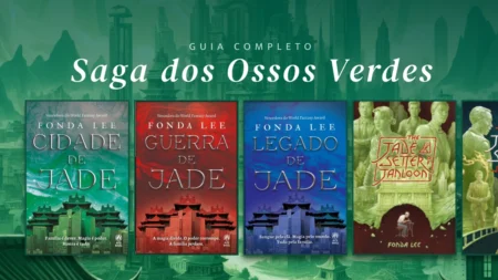 Ordem dos livros da Saga dos Ossos Verdes (Cidade de Jade) Imagem com os dizeres Guia completo Saga dos Ossos Verdes