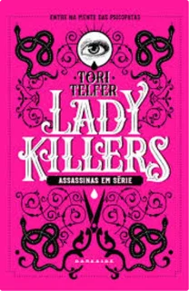 Lady Killers: Assassinas em Série