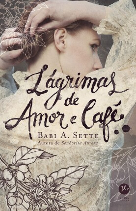 Capa do livro Lágrimas de Amor e Café