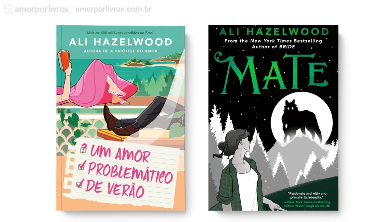 Os dois lançamentos de Ali Hazelwood para 2025: um amor problemático de verão e Mate