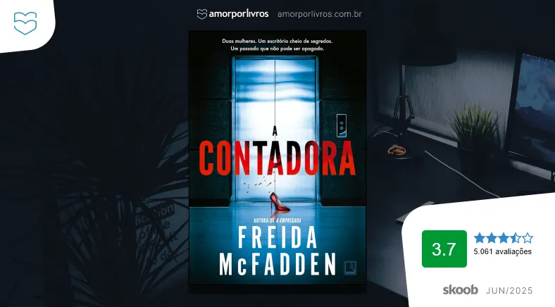 Fundo com uma mesa de trabalho com o livro A Contadora