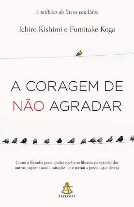 Livro A coragem de não agradar