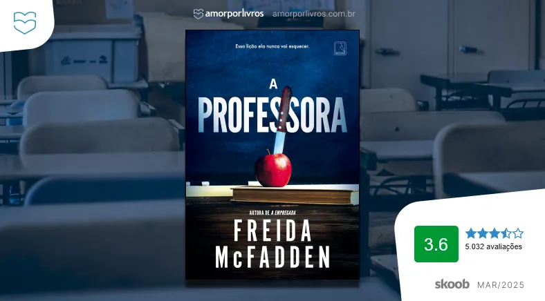 Fundo com cadeiras de uma sala de aula e o livro A Professora