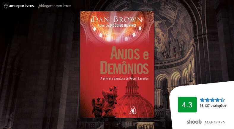 Capa de ‘Anjos e Demônios’, de Dan Brown, selo Amor por Livros e nota 4.3 no Skoob.