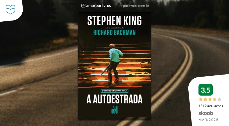 Capa do livro A Autoestrada de Stephen King com nota 3.5 do Skoob em março de 2026