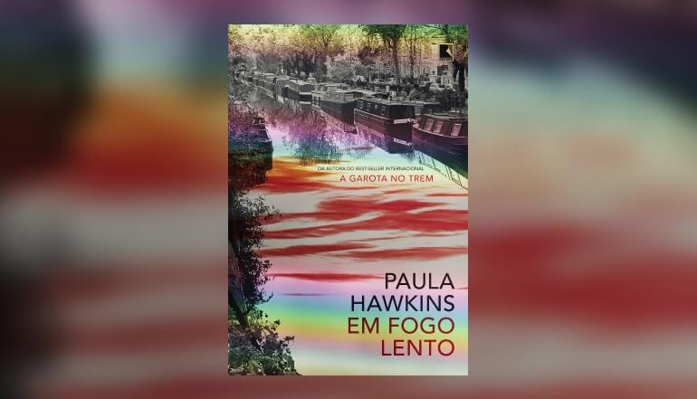 Livro Em fogo lento, de Paula Hawkins