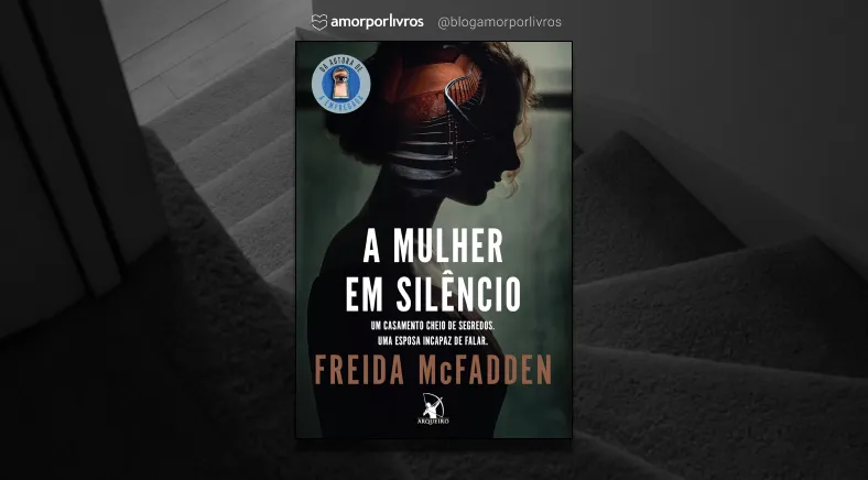 Capa do livro A Mulher em Silêncio, de Freida McFadden, com uma foto de uma escada de fundo