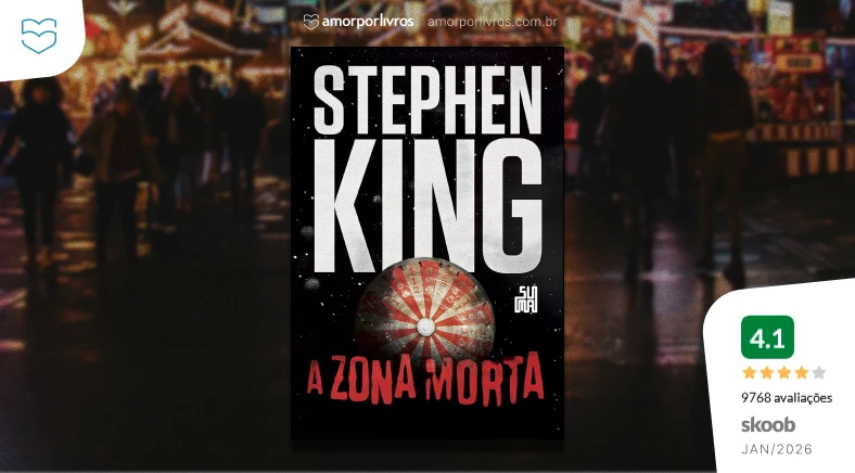 Livro A Zona Morta, de Stephen King, romance de suspense e terror, com avaliação 4,1 no Skoob.