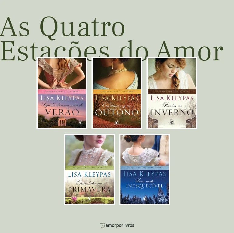 Ordem dos livros de As Quatro Estações do Amor, de Lisa Kleypas