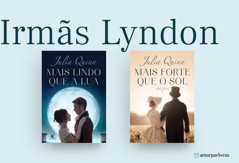 Duologia Irmãs Lyndon, de Julia Quinn