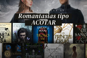 Imagem com o título "Romantasias tipo ACOTAR" em destaque. Ao fundo, fanart representando o estilo de "Corte de Espinhos e Rosas" (ACOTAR)
