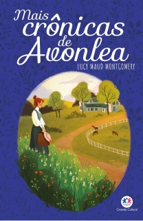 Capa do livro Mais crônicas de Avonlea