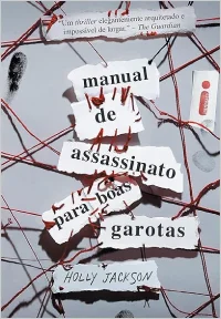 Manual de Assassinato para Boas Garotas, de Holly Jackson