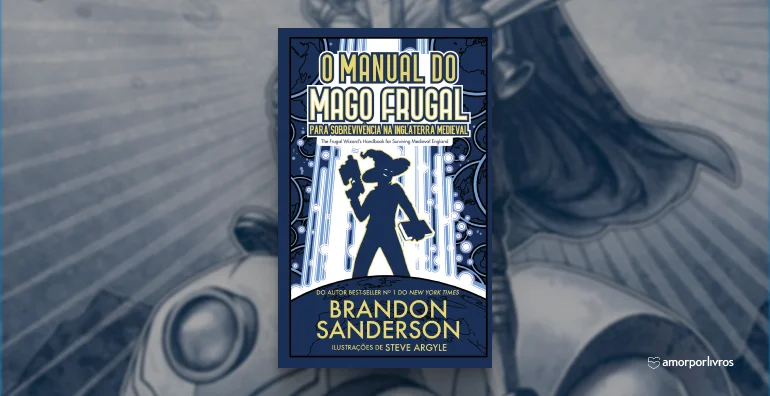 Manual do mago frugal, de Brandon Sanderson