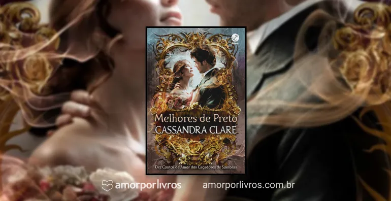 Capa do livro Melhor de Preto da Cassandra Clare