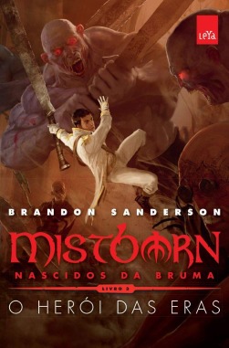 Mistborn 3: O Herói das Eras