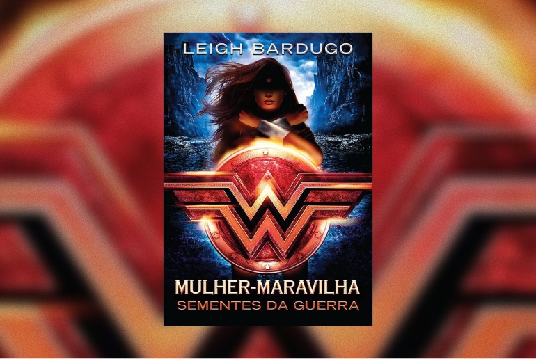 Capa do livro Mulher Maravilha, de Leigh Bardugo