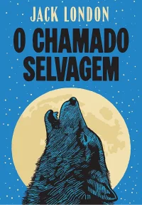 O Chamado Selvagem, de Jack London