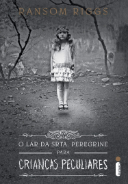 Capa do livro O Lar da Srta. Peregrine para Crianças Peculiares