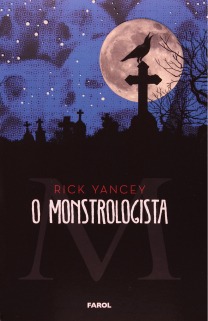 O Monstrologista Volume 1