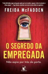 O Segredo da Empregada, de Freida McFadden