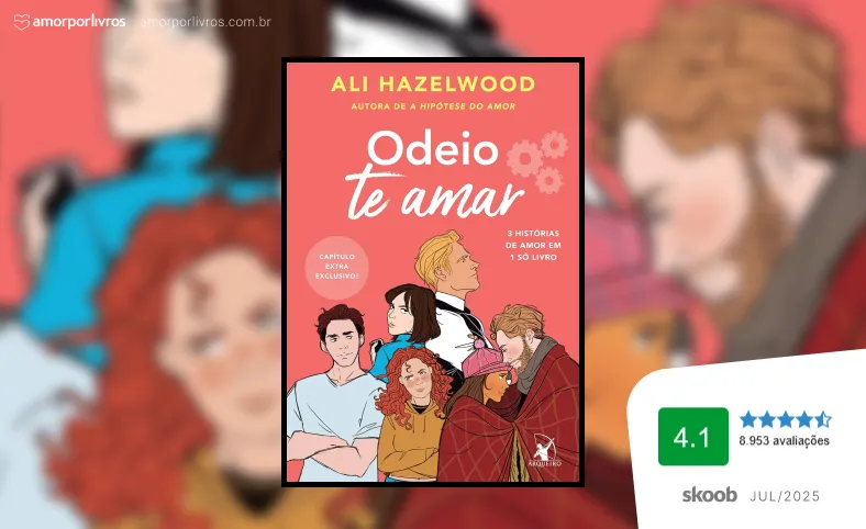 Capa do livro Odeio te amar de Ali Hazelwood, nota 4.1 no Skoob em julho de 2025