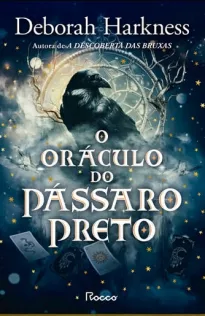 Capa do livro O Oráculo do Pássaro Preto