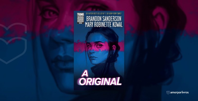 Capa do livro A Original, de Brandon Sanderson e Mary Robinette Kowal