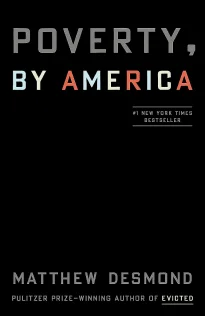 Poverty, by America, de Matthew Desmond